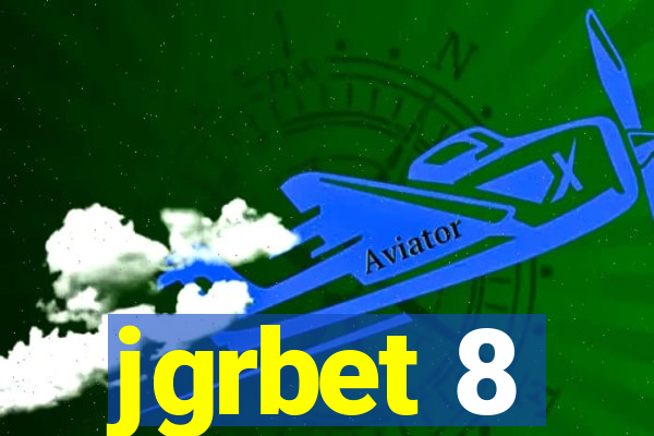 jgrbet 8